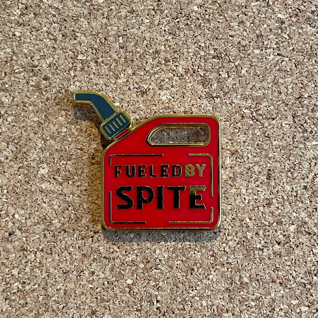 Enamel Pin - Fueled by Spite